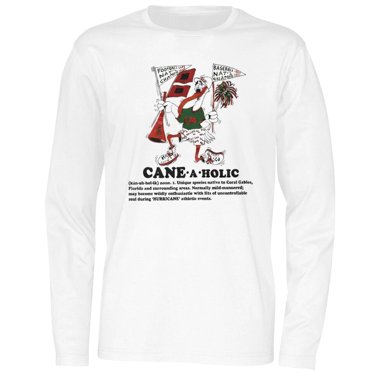 Cane A Holic Noun Shirt