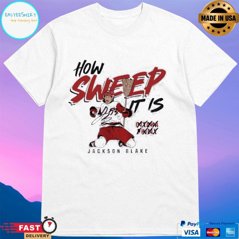 Carolina Hurricanes Jackson Blake How Sweep It Is T-shirt
