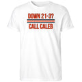 Chicago Bear Down 21-3 Call Caleb Shirt