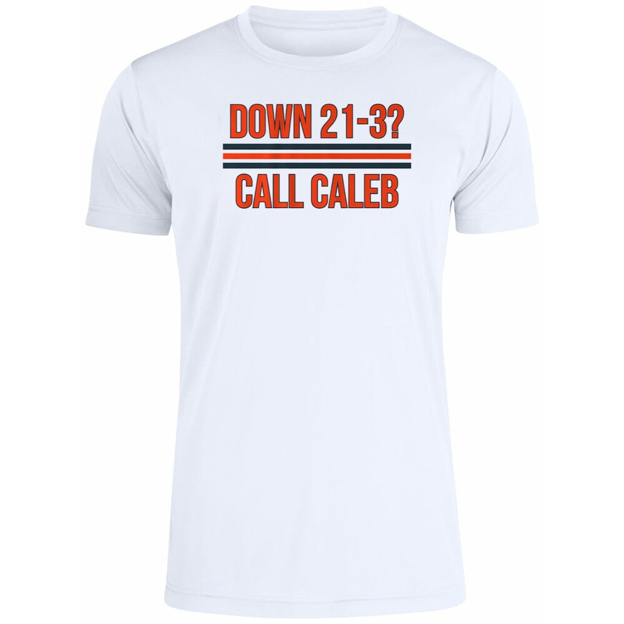 Chicago Bear Down 21-3 Call Caleb Shirt