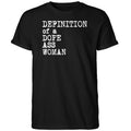 Definition Of A Dope Ass Woman Shirt