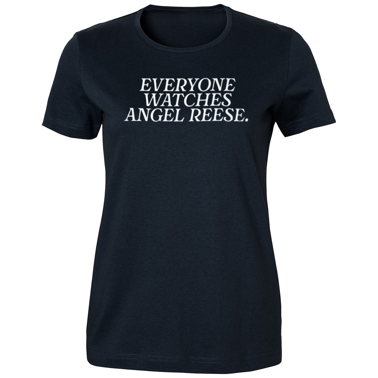 Everyone Watches Angel Reese Shirt