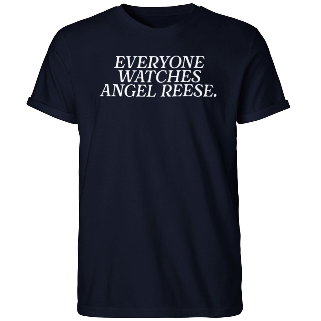 Everyone Watches Angel Reese Shirt
