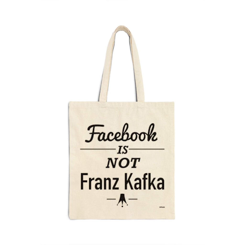 Facebook is not Franz Kafka Tote Bag