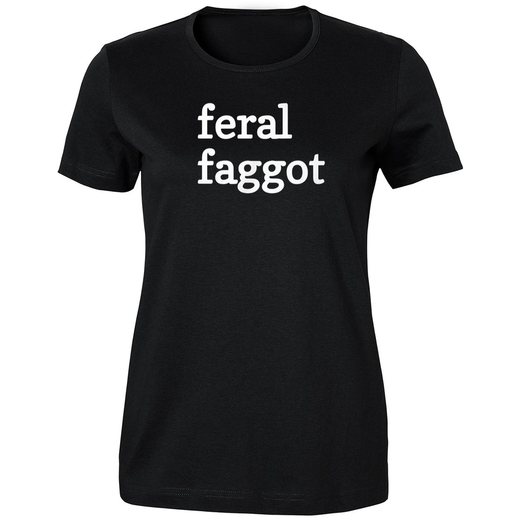 Feral Faggot Shirt