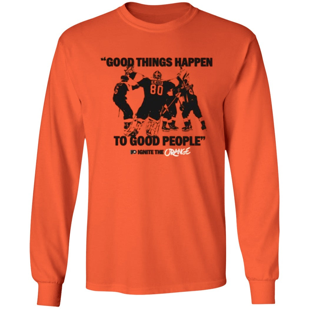 Flyers Good Things Happen To Good People Shirt