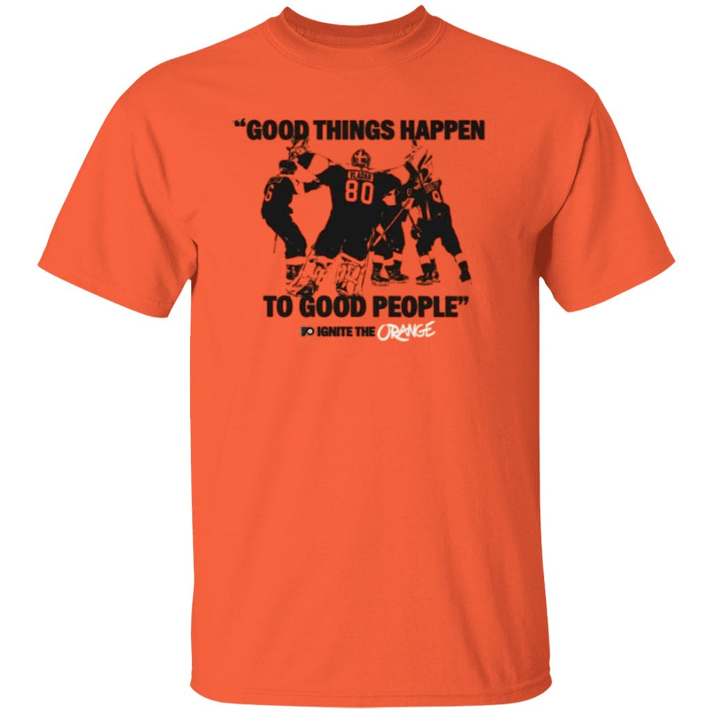 Flyers Good Things Happen To Good People Shirt