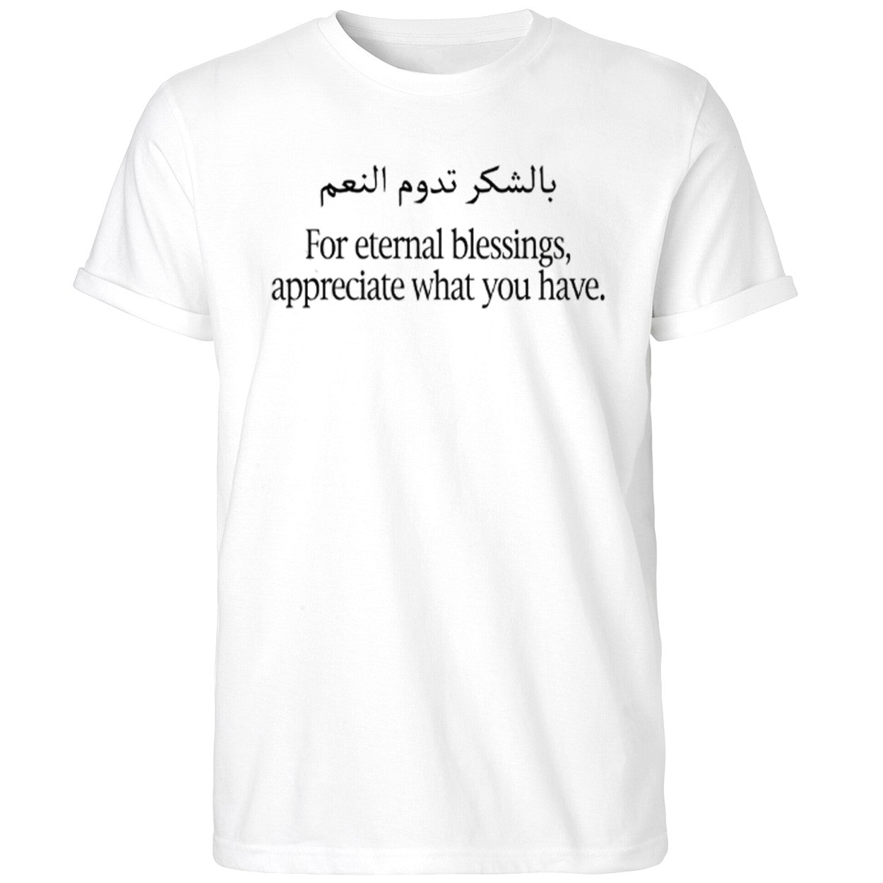 For Eternal Blessings Appreciate What You Have Shirt