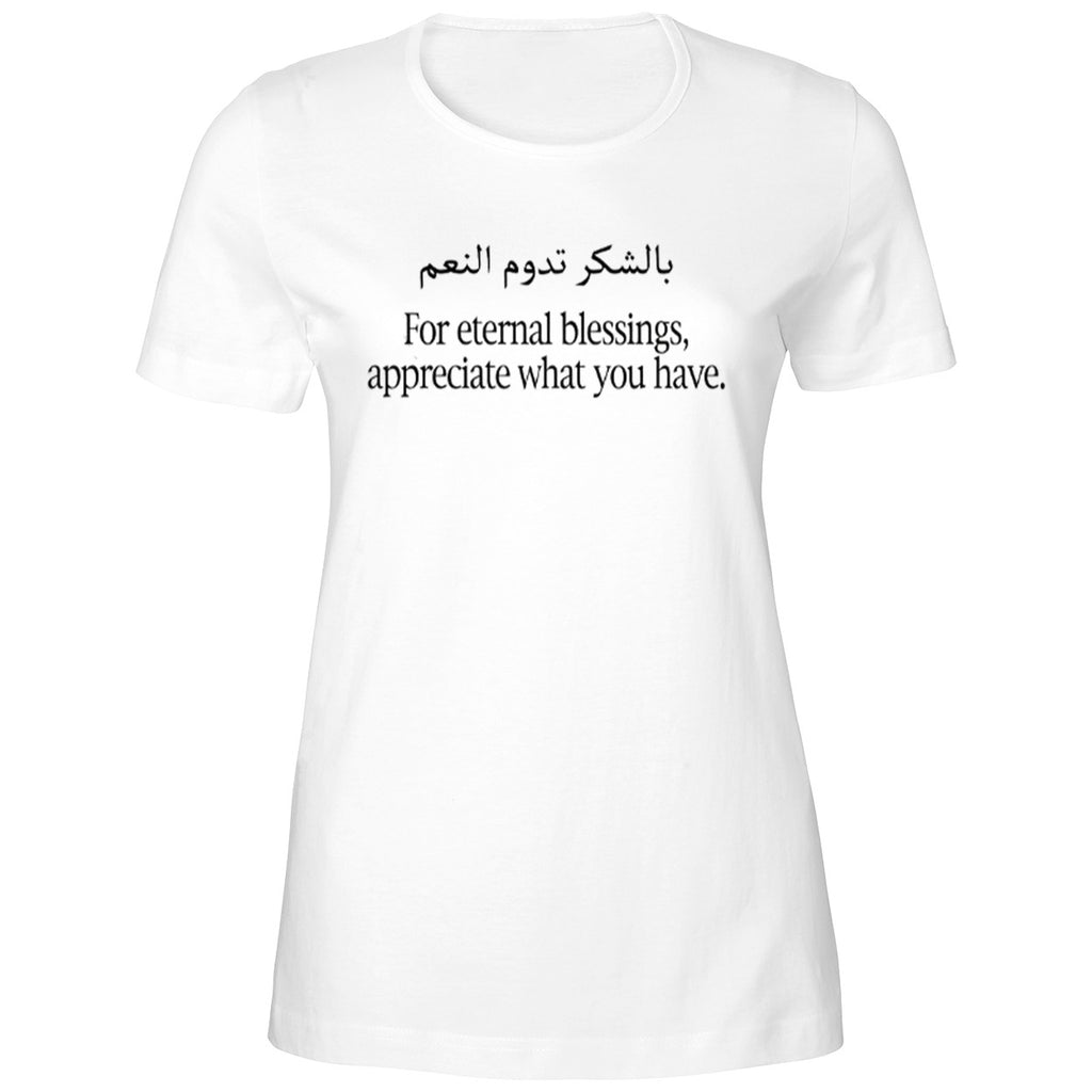 For Eternal Blessings Appreciate What You Have Shirt