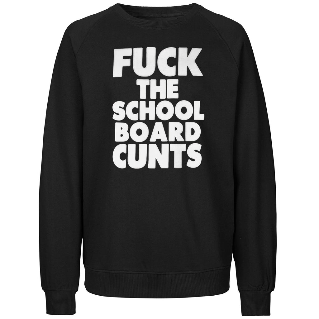 Fuck The School Board Cunt Shirt