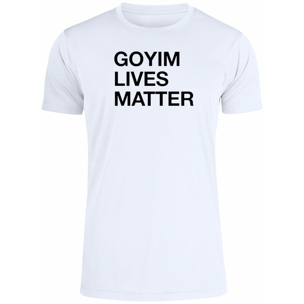Goyim Lives Matter Shirt