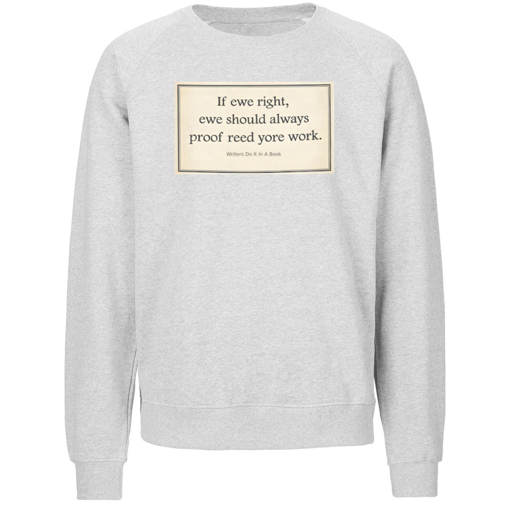 If Ewe Right Ewe Should Always Proof Reed Yore Work Shirt