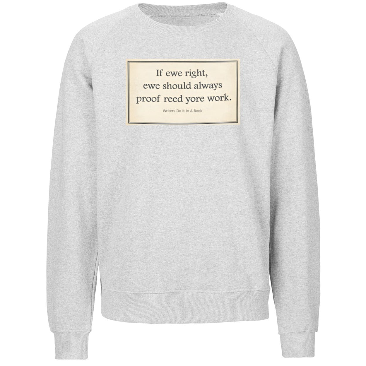 If Ewe Right Ewe Should Always Proof Reed Yore Work Shirt