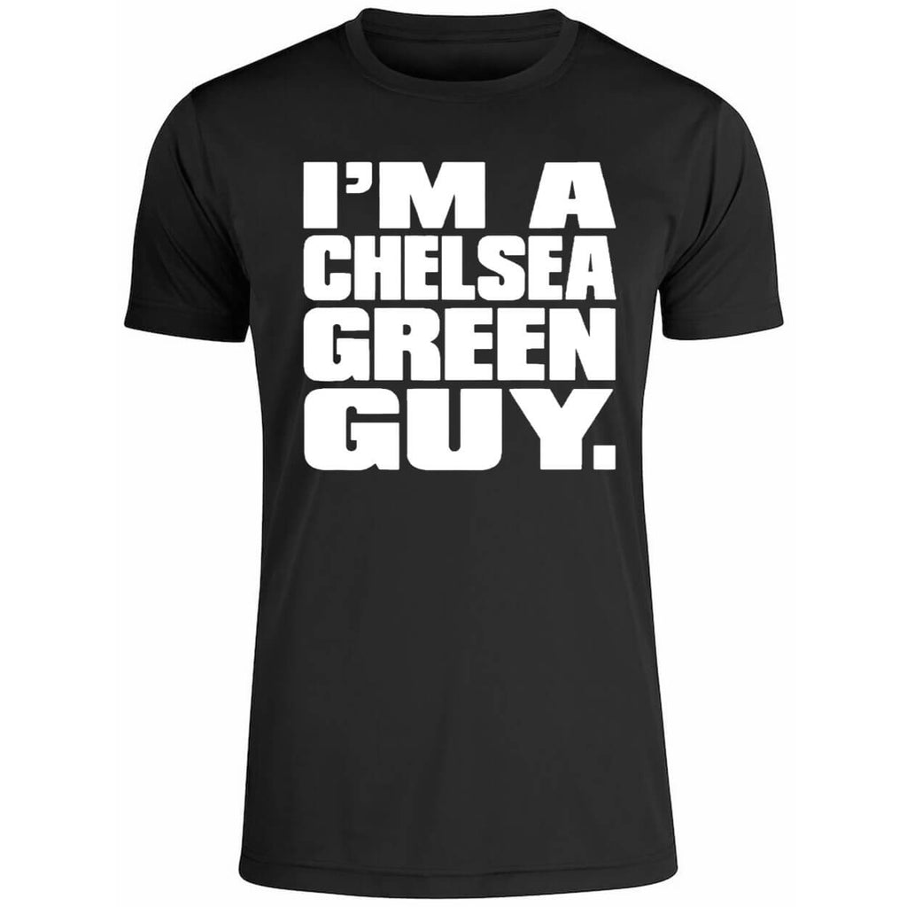 I’m A Chelsea Green Guy Shirt