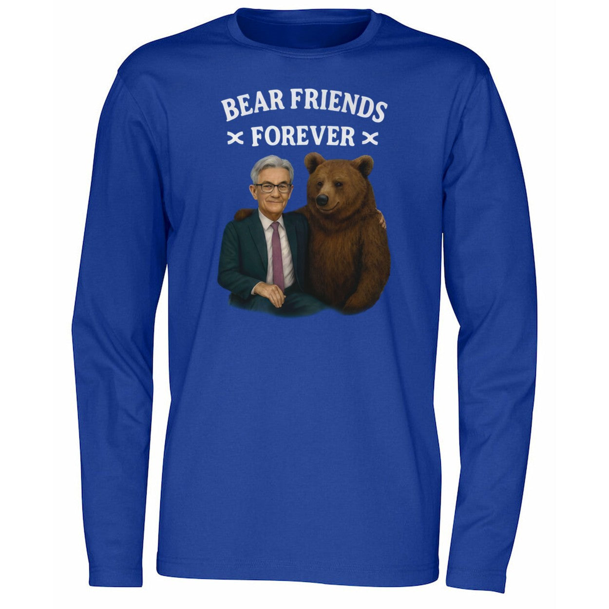 Jerome Powell Bear Friends Forever Shirt