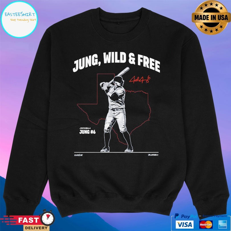 Josh Jung Texas Rangers Jung Wild And Free Signature T-shirt