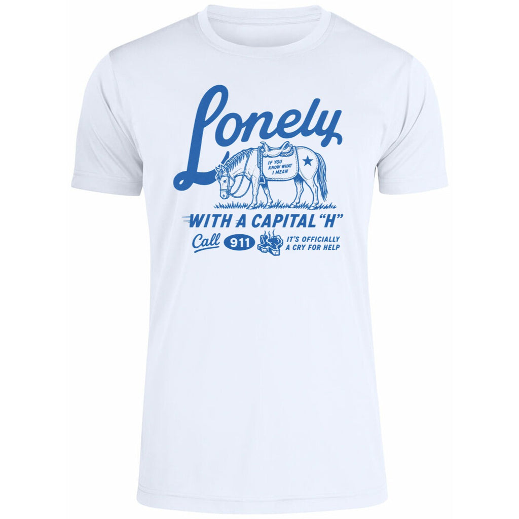 Lonely With A Capital H Call 911 Shirt
