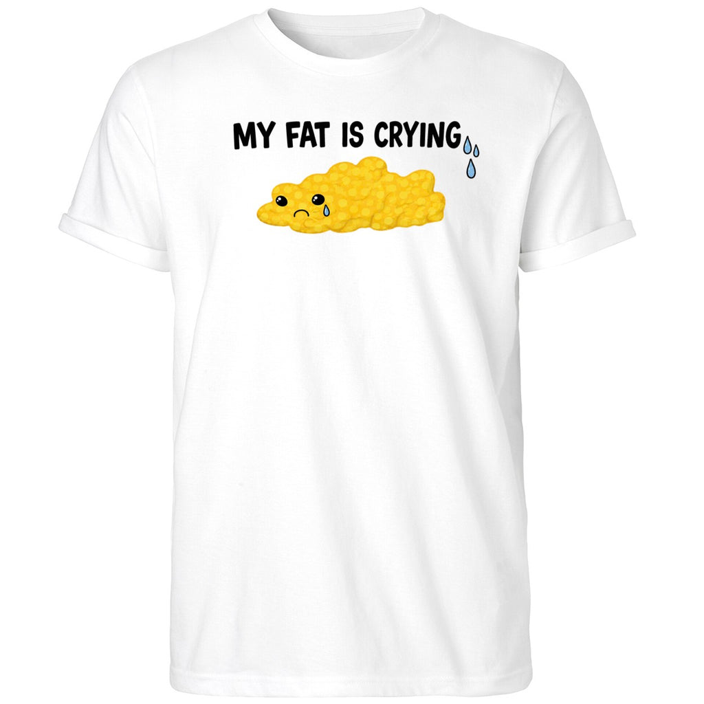 My Fat Is Crying Shirt