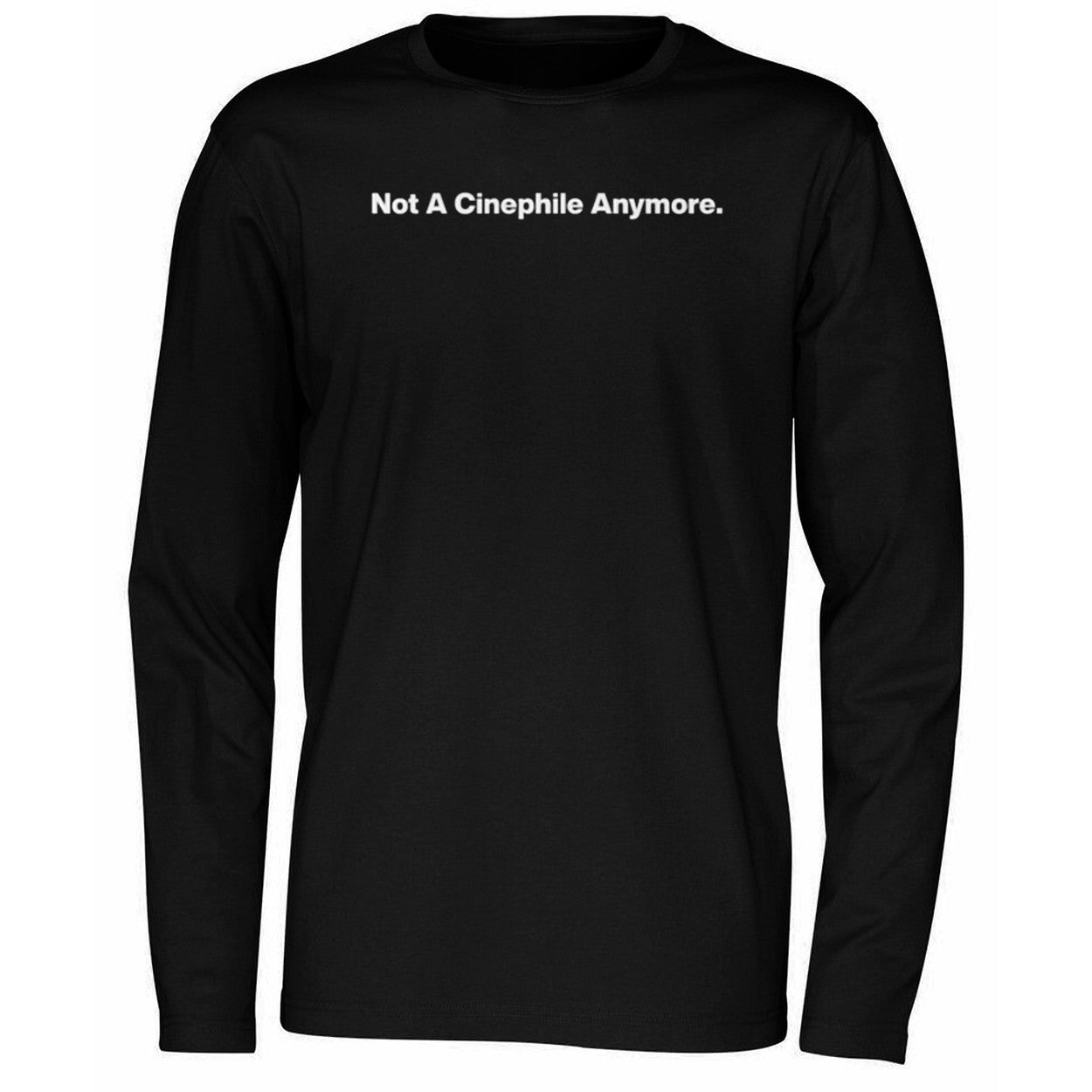 Not A Cinephile Anymore Shirt