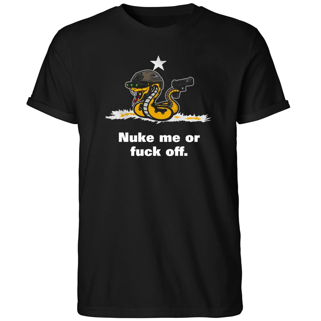Nuke Me Or Fuck Off Shirt