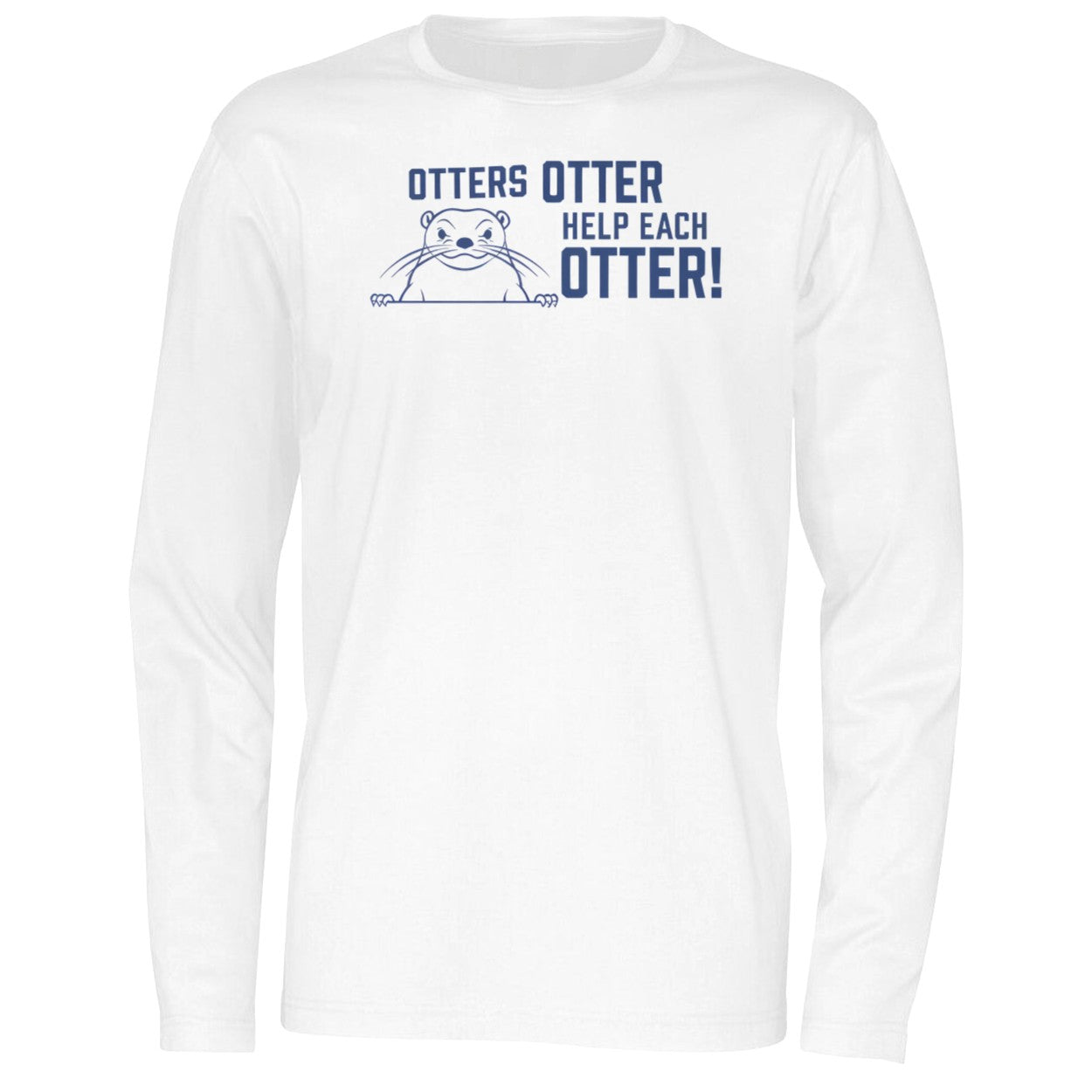 Otters Otter Help Each Otter Shirt