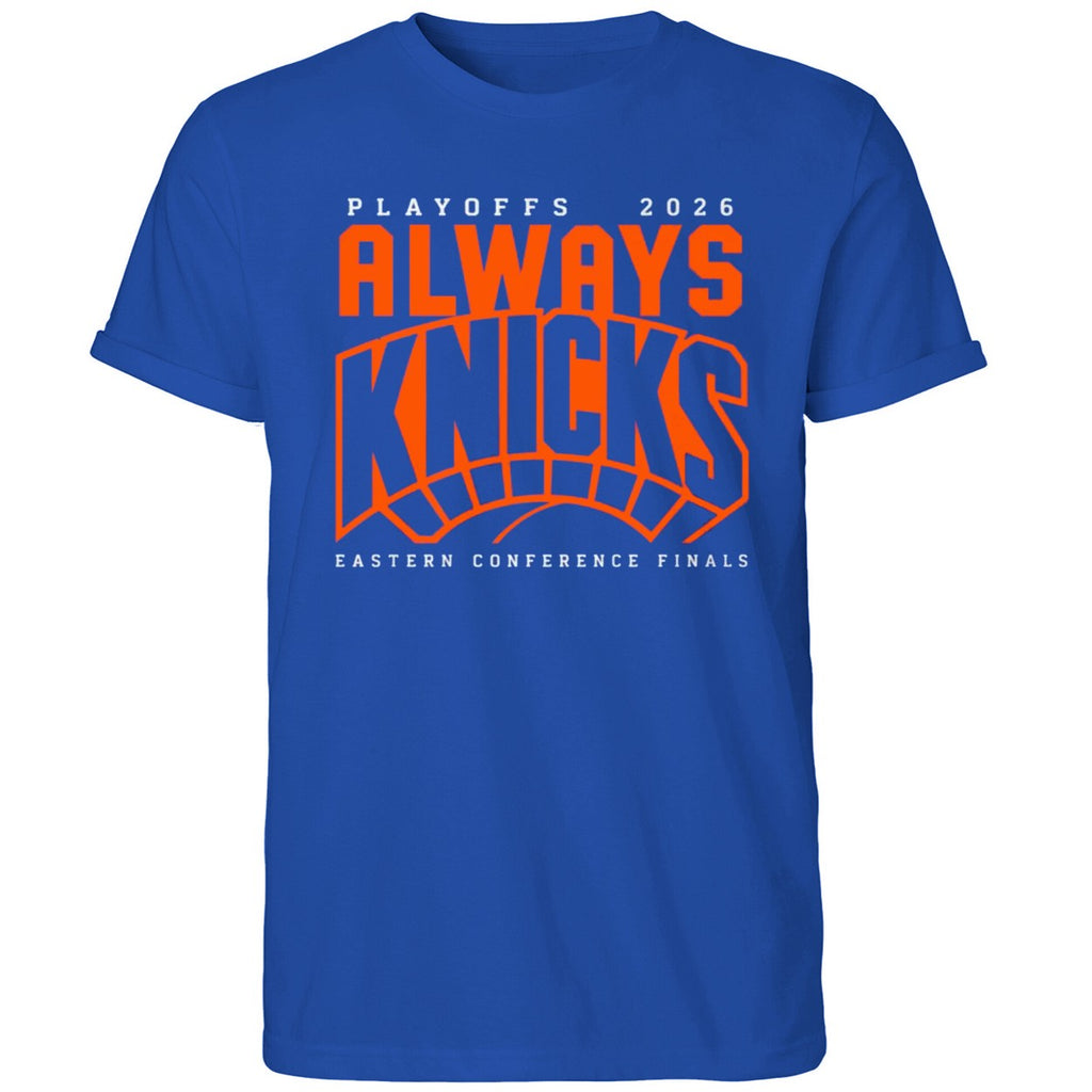 Playoffs 2026 Always Knicks Eastern Conference Finals Shirt