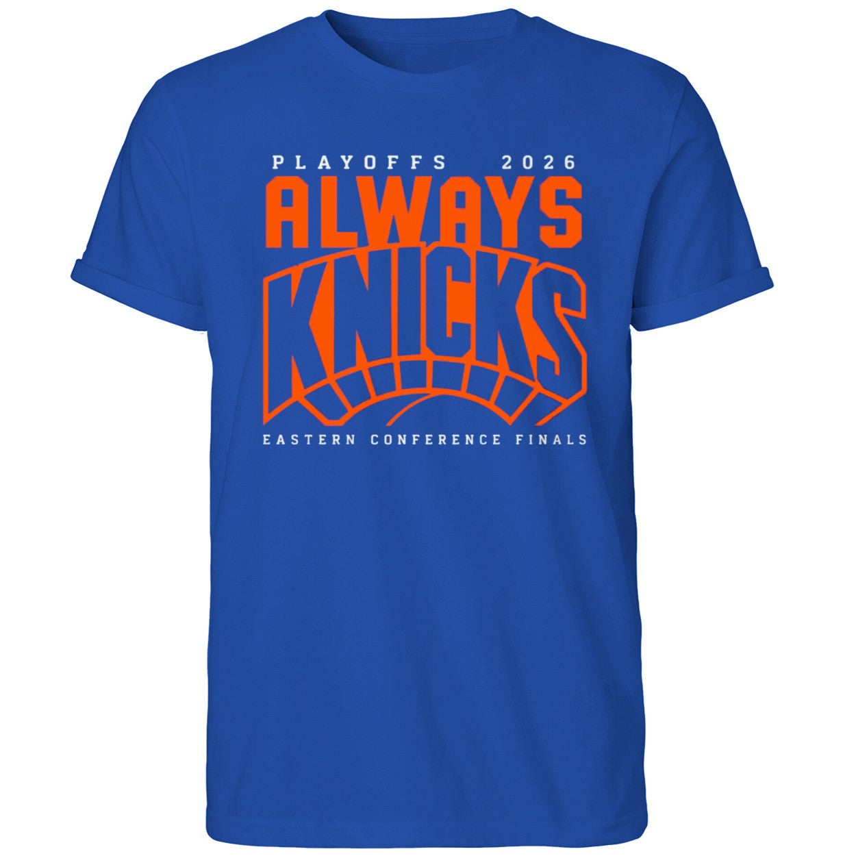 Playoffs 2026 Always Knicks Eastern Conference Finals Shirt