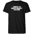 Threat To Men’s Hockey Culture Shirt