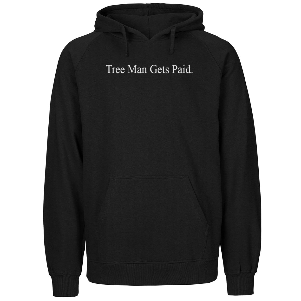 Tree Man Gets Paid Shirt