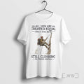 Officials All Are Created Equal Only Best Still Climbing Their Sixties T-Shirts