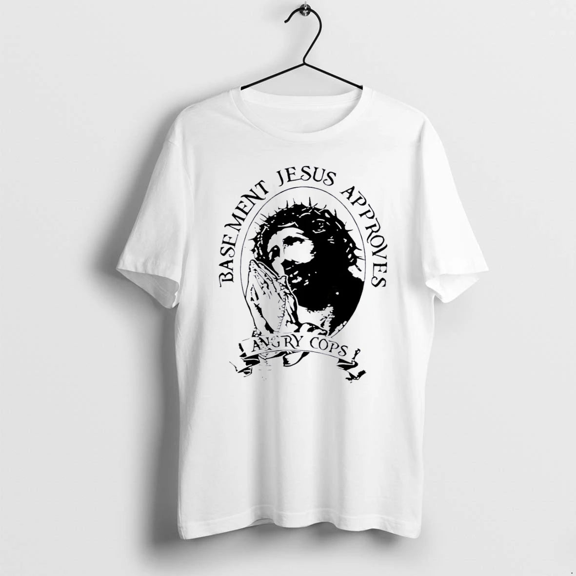 Officials Angry Cops Basement Jesus Approves Crown Thorns Praying White Womens T Shirt Sweater
