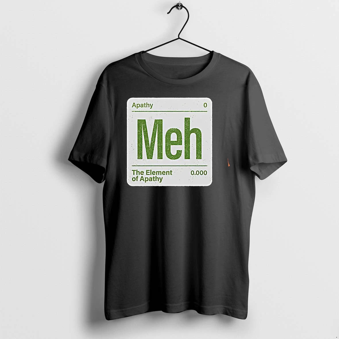 Officials Apathy The Element Of Apathy Meh Periodic Table T Shirt Sweater