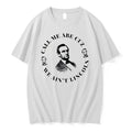 Officials Call Me Abe Cuz We Aint Lincoln T Shirt Sweater