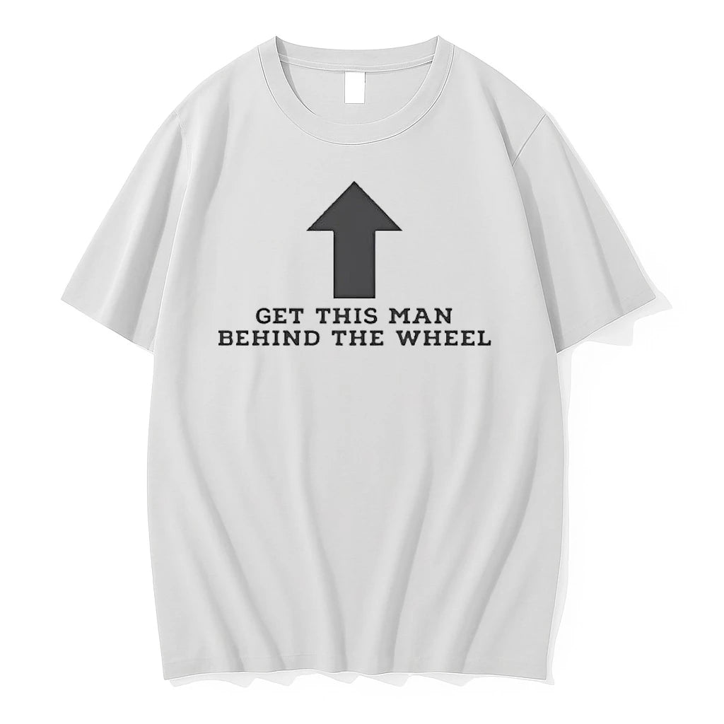 Officials Get This Man Behind The Wheel Meme Quote T Shirt Sweater