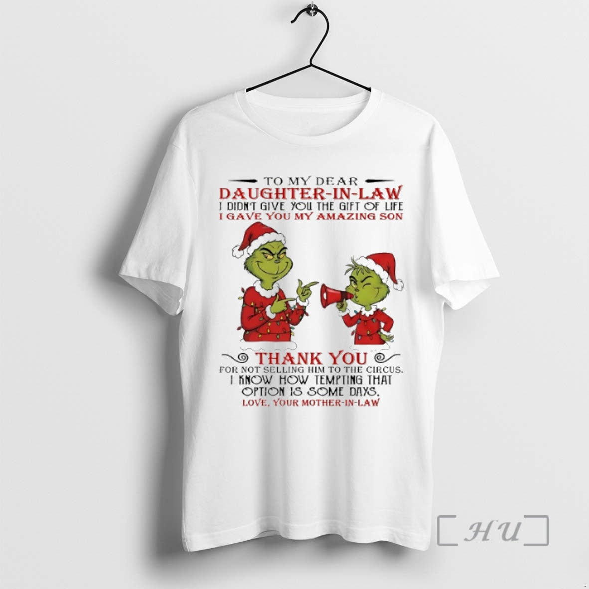 Officials Grinch My Dear Daughter Law Idiontgive Chirstmas 2025 T-Shirts