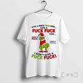 Officials Grinch Fuck Fuck Here Fuck Fuck 2025 T-Shirts