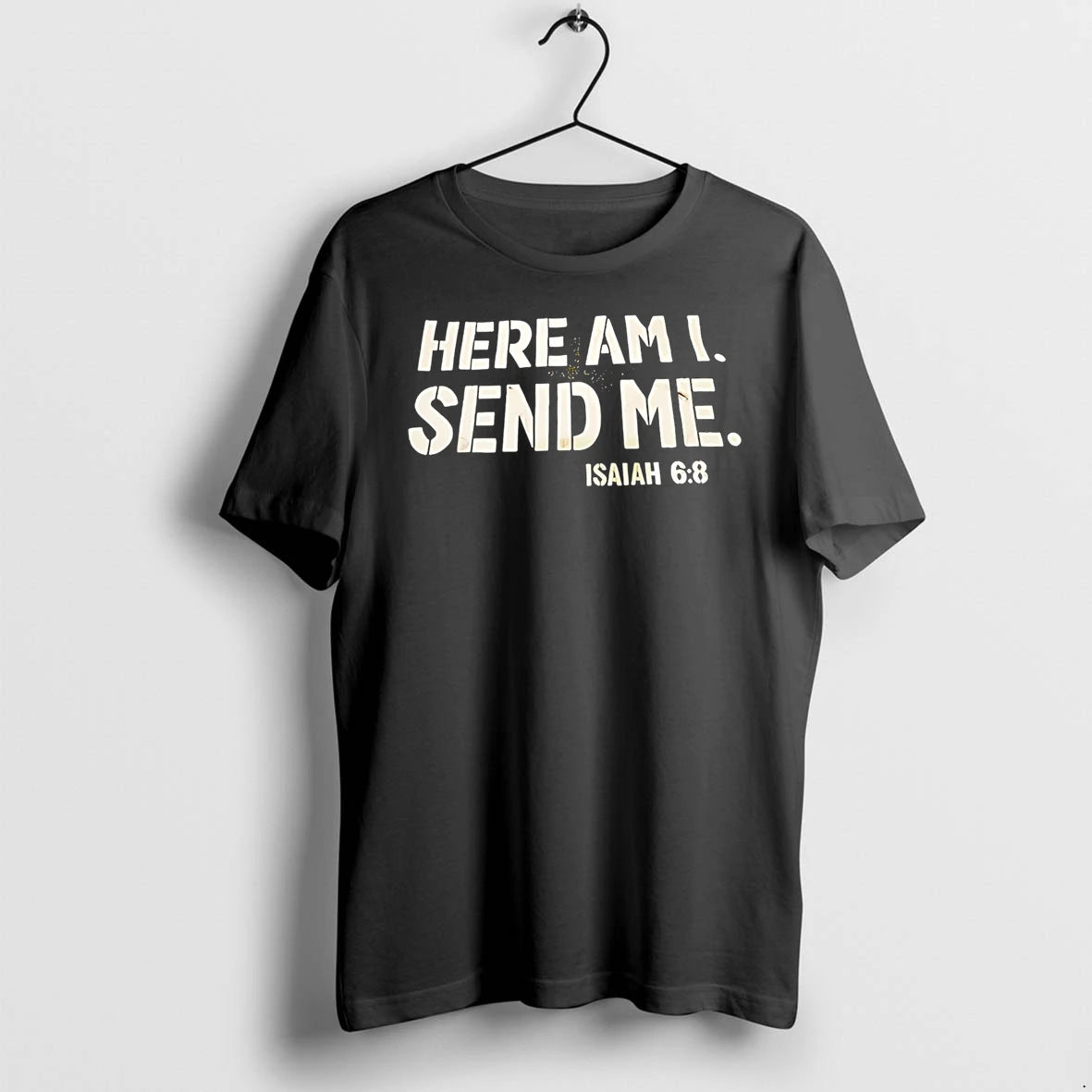 Officials Here Am I Send Me Isaiah 68 T Shirt Sweater