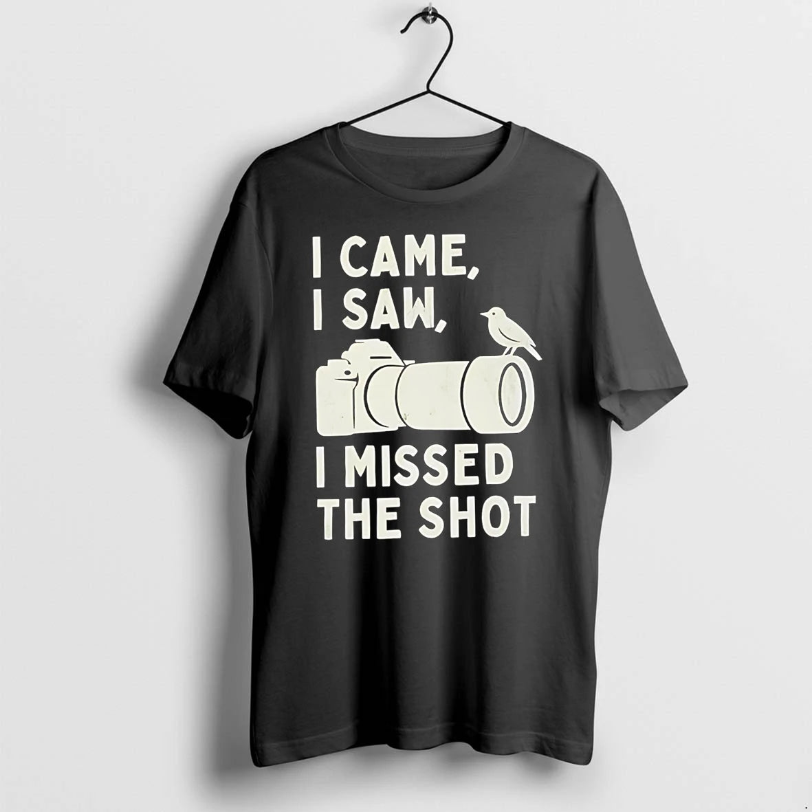 Officials I Came I Saw I Missed The Shot Camera Bird T Shirt Sweater