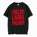 Officials I Killed Laura Palmer Red Merch T Shirt Sweater