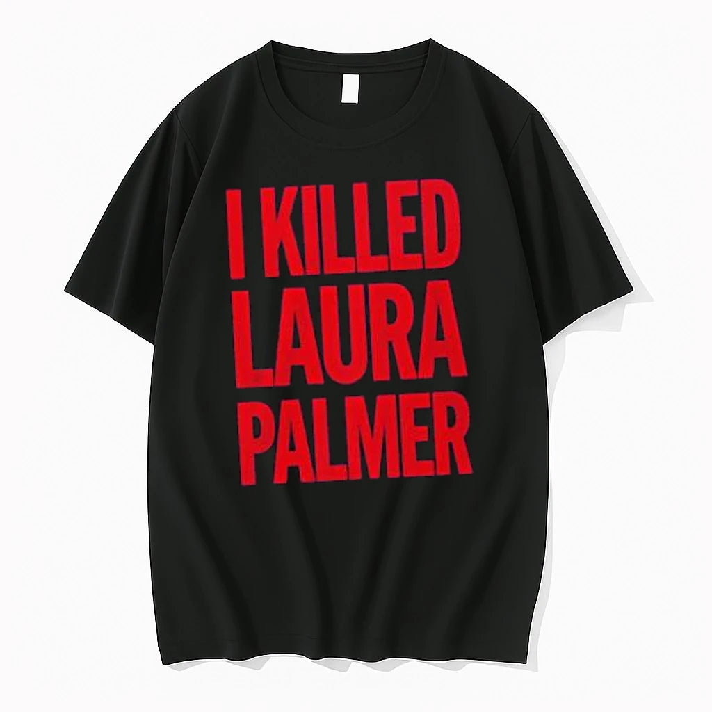 Officials I Killed Laura Palmer Red Merch T Shirt Sweater