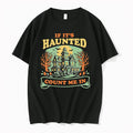 Officials If Its Haunted Count Me In Haunted House T Shirt Sweater