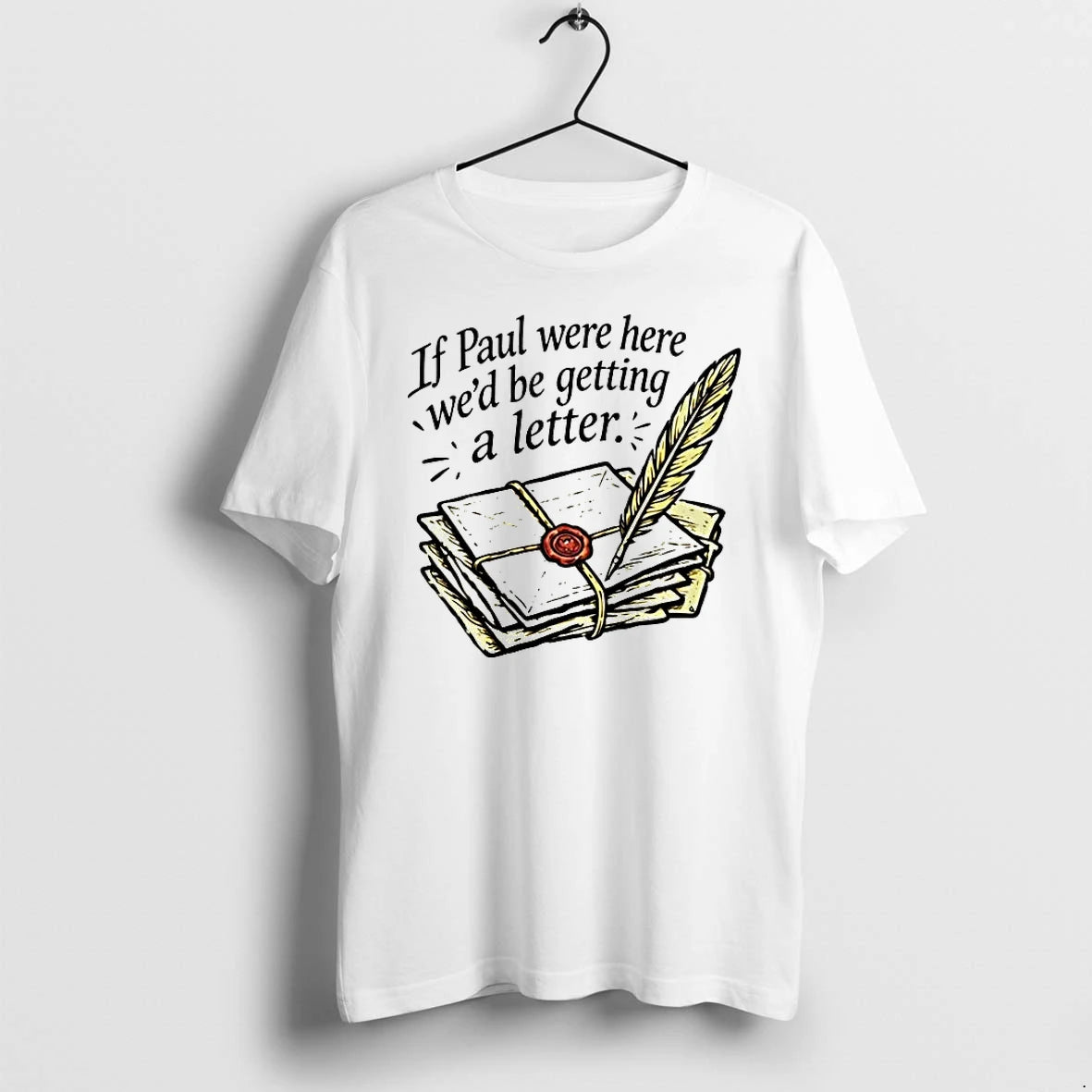 Officials If Paul Were Here Wed Be Getting A Letter T Shirt Sweater