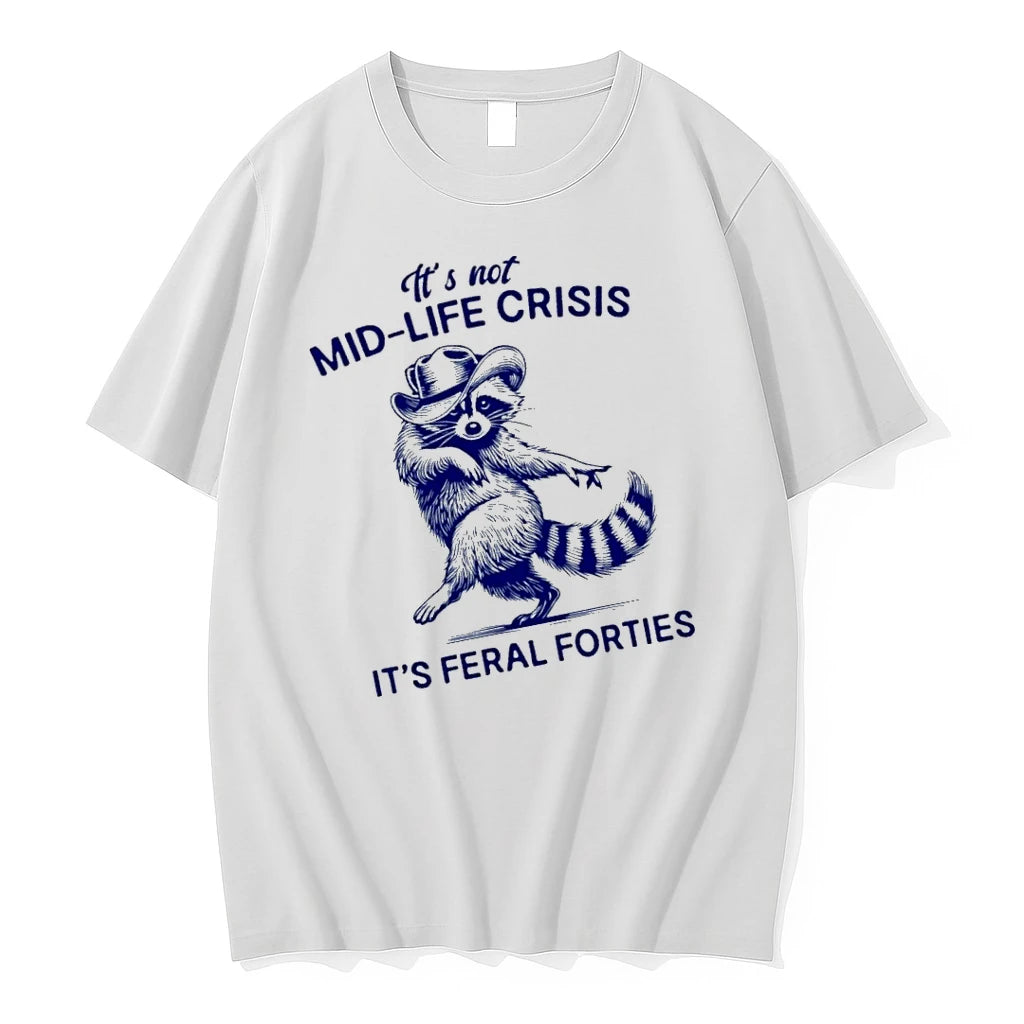 Officials Its Not Mid Life Crisis Its Feral Forties Raccoon T Shirt Sweater