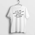Officials Its Ok Not To Clap When The Plane Lands T Shirt Sweater