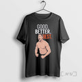 Officials Johnson Coach Good Better Best Ben T-Shirts