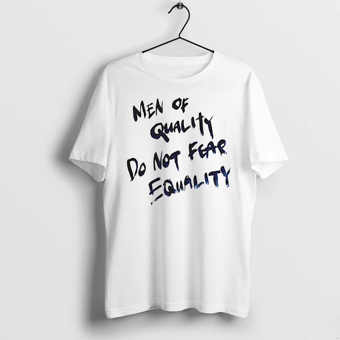 Officials Men Of Quality Do Not Fear Equality T Shirt Sweater