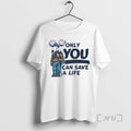 Officials Moose Mascot Only You Can Save Life T-Shirts