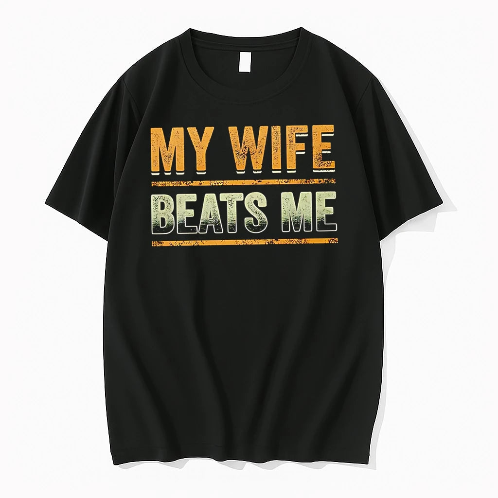 Officials My Wife Beats Me Funny Sarcastic Humorous Novelty T Shirt Sweater