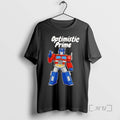 Officials Optimistic Prime Transformers Optimus Prime Thumbs Up Pun Character T-Shirts