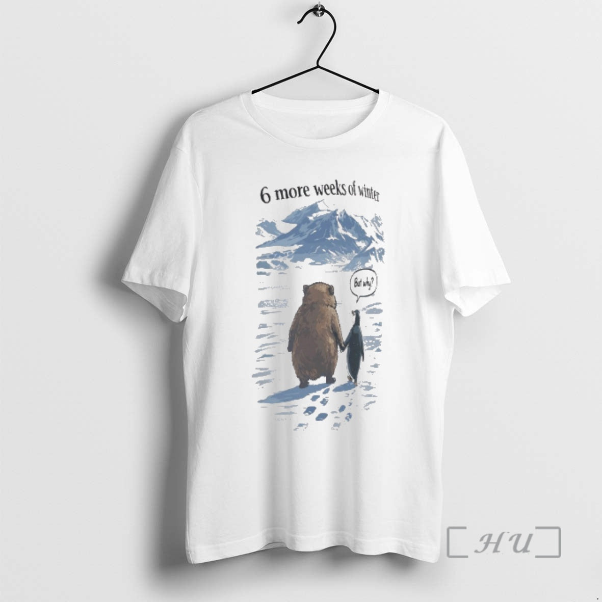 Officials Punxsutawney Phil Groundhog Day 6 More Weeks Winter But Why Meme T-Shirts
